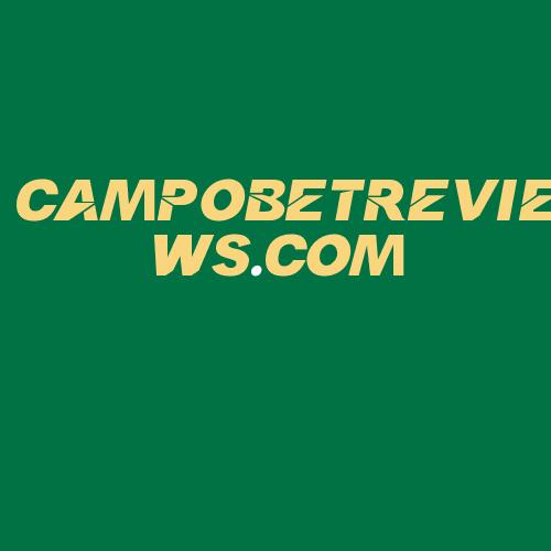 Logo da CAMPOBETREVIEWS